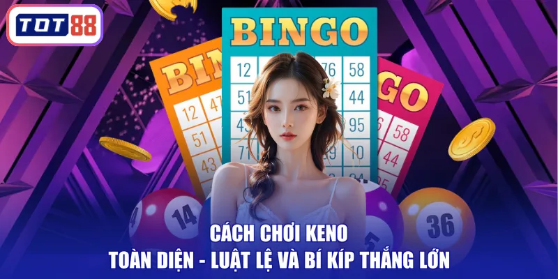 cách chơi Keno