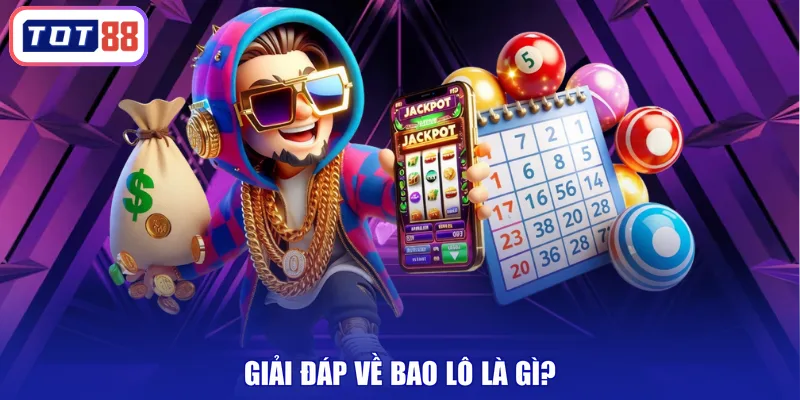 Giải đáp về bao lô là gì?