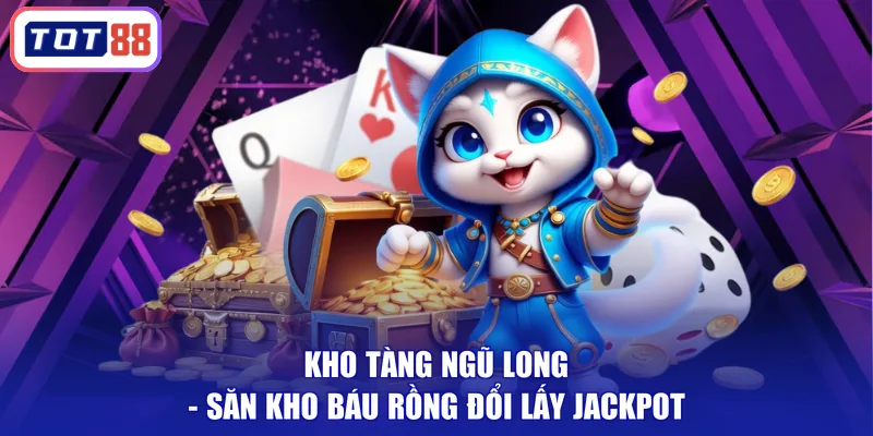 Kho tàng Ngũ Long