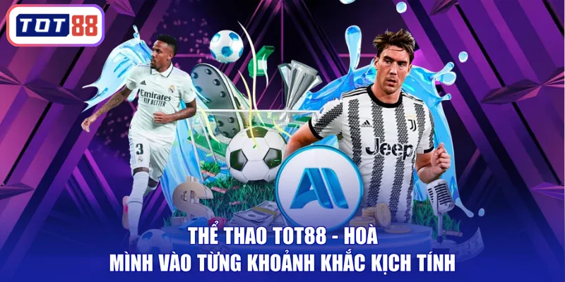 thể thao tot88