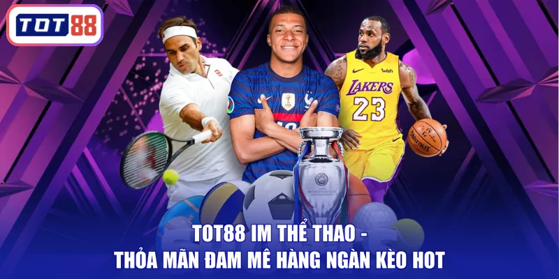 TOT88 IM Thể Thao